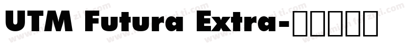 UTM Futura Extra字体转换